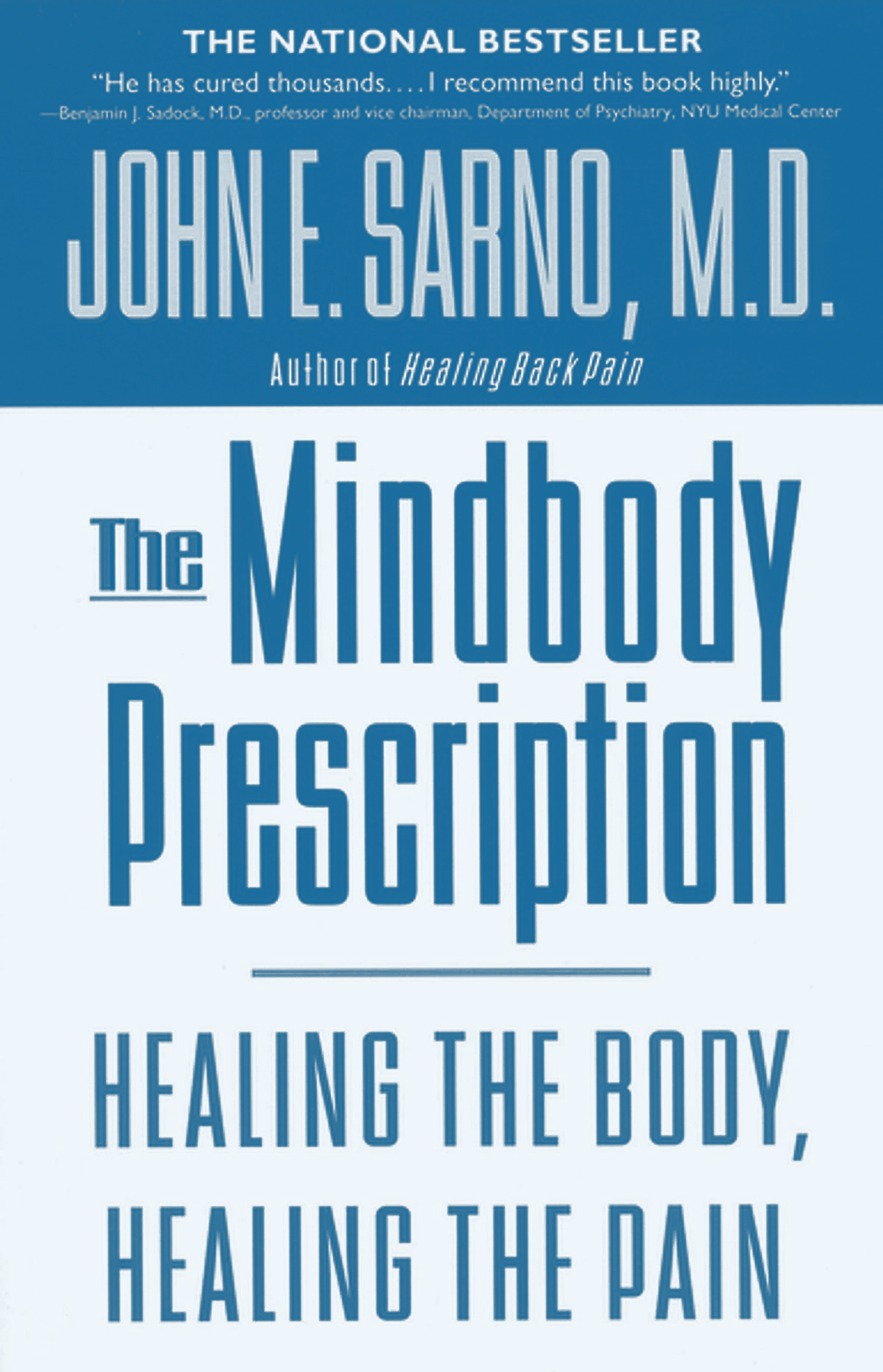 Cover of the book The Mindbody Prescription by Dr. John Sarno.